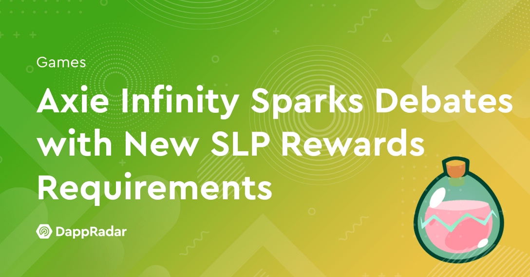 Axie Infinity 引發了新 SLP 獎勵要求的爭論